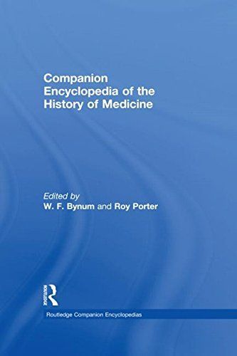 Companion Encyclopedia of the History of Medicine