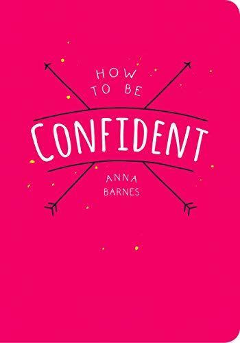 How to be Confident