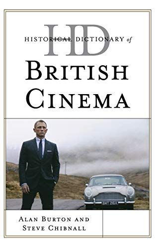 Historical Dictionary of British Cinema