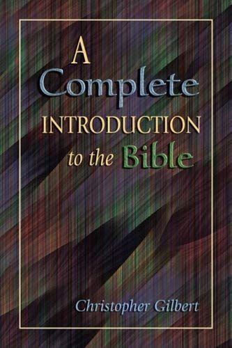 Complete Introduction to the Bible, A