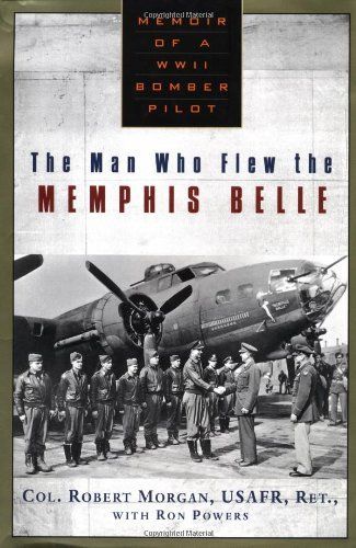 The Man Who Flew the Memphis Belle