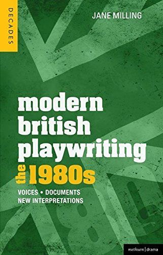 Modern British Playwriting: The 1980s