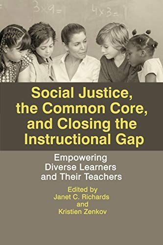 Social Justice, the Common Core, and Closing the Instructional Gap