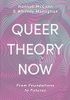 Queer Theory Now