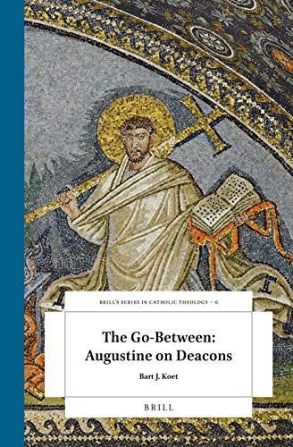 The Go-Between: Augustine on Deacons