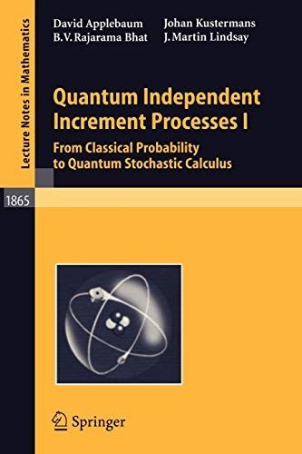 Quantum Independent Increment Processes I