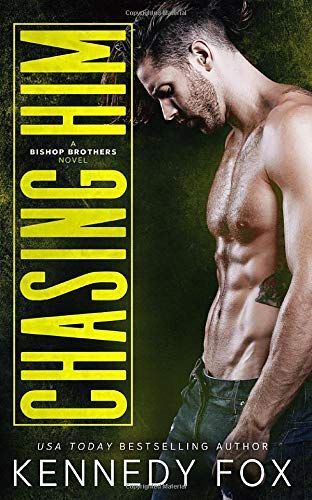 Chasing Him