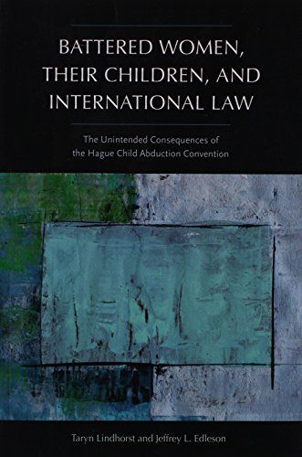 Battered Women, Their Children, and International Law