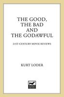 The Good, the Bad and the Godawful