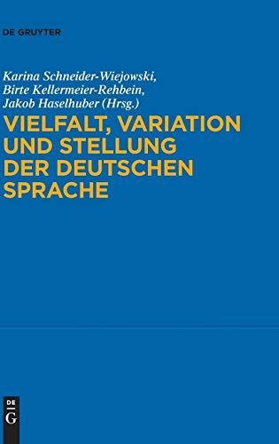 Vielfalt, Variation und Stellung der deutschen Sprache