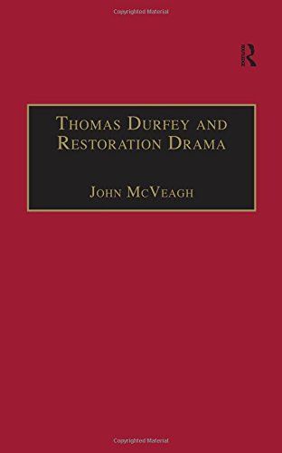 Thomas Durfey and Restoration Drama