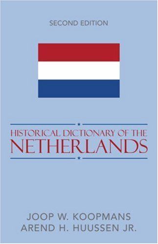 Historical Dictionary of the Netherlands