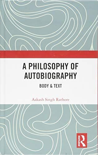 A Philosophy of Autobiography