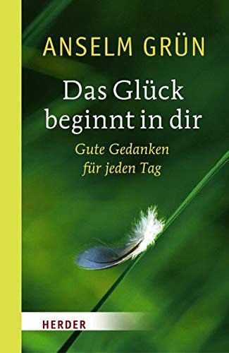 Das Glück beginnt in dir