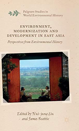 Environment, Modernization and Development in East Asia