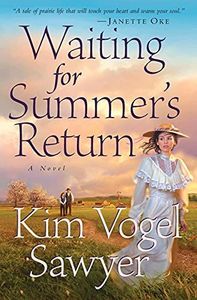 Waiting for Summer's Return (Heart of the Prairie Book #1)