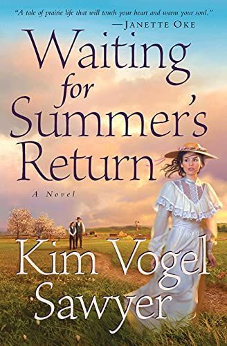 Waiting for Summer's Return (Heart of the Prairie Book #1)