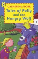 Tales of Polly and the Hungry Wolf