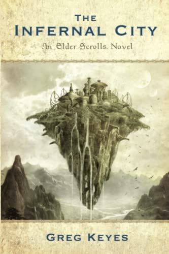 The Infernal City: An Elder Scrolls Novel