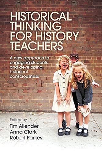 Historical Thinking for History Teachers