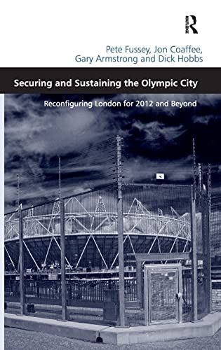 Securing and Sustaining the Olympic City