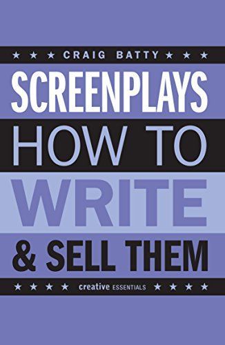 Screenplays & how to write & sell them