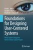 Foundations for Designing User-Centered Systems