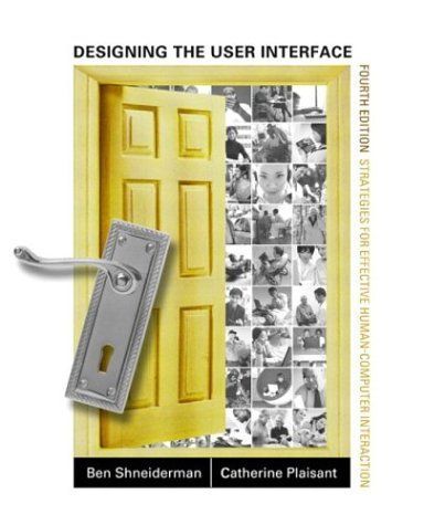 Designing the User Interface: Pearson New International Edition