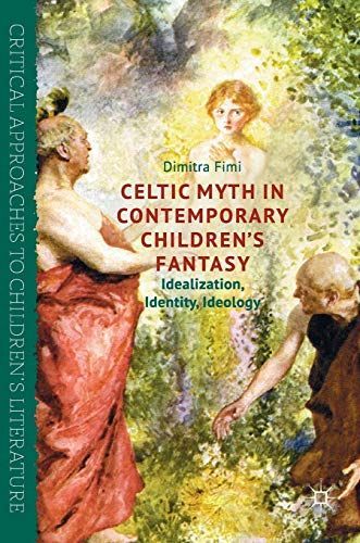 Celtic Myth in Contemporary Children’s Fantasy