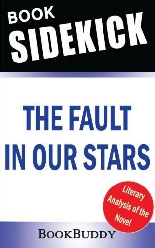 A Sidekick to John Green's The Fault in Our Stars