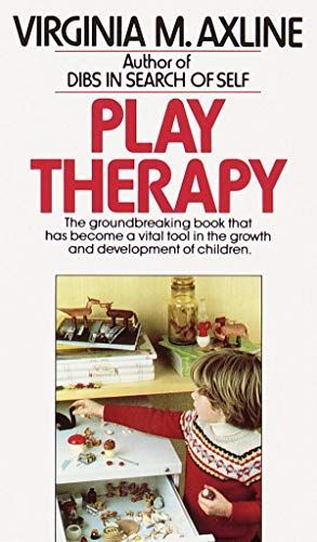 Play Therapy - The Inner Dynamics of Childhood