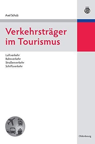 Verkehrsträger im Tourismus