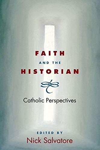 Faith and the Historian