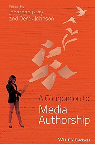 A Companion to Media Authorship