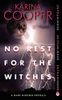 No Rest for the Witches