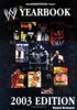 The World Wrestling Entertainment Yearbook 2003 Edition