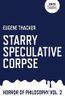 Starry Speculative Corpse