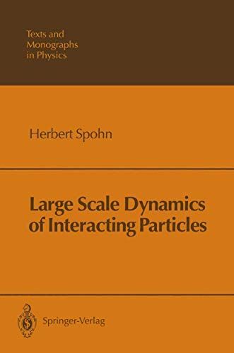 Large Scale Dynamics of Interacting Particles