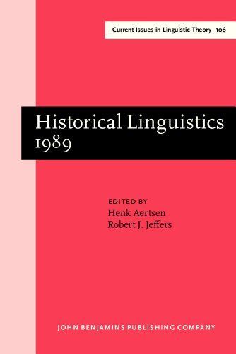 Historical Linguistics 1989