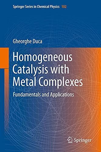 Homogeneous Catalysis with Metal Complexes