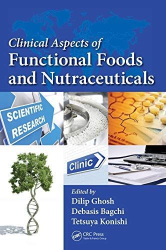 Clinical Aspects of Functional Foods and Nutraceuticals