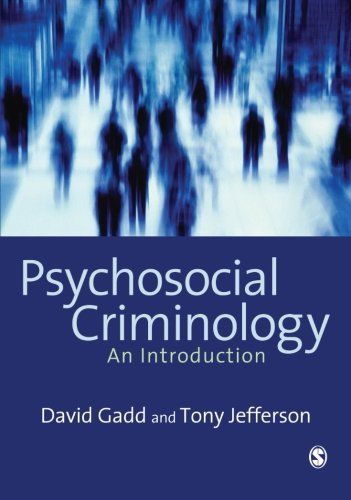 Psychosocial Criminology