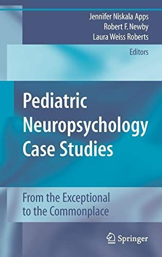 Pediatric Neuropsychology Case Studies