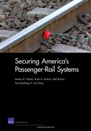 Securing America's Passenger-Rail Systems