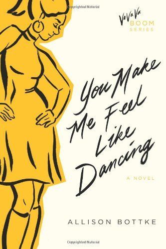 You Make Me Feel Like Dancing