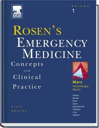 Rosen's Emergency Medicine - Concepts and Clinical Practice E-Book