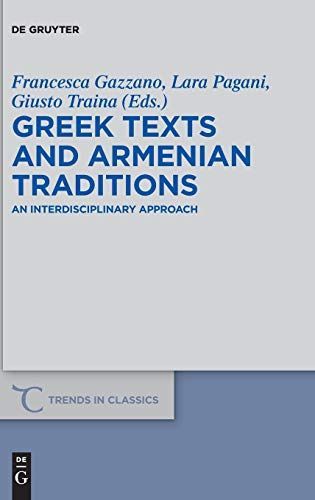 Greek Texts and Armenian Traditions