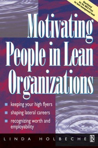 Motivating People in Lean Organizations