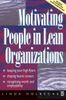 Motivating People in Lean Organizations