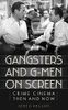 Gangsters and G-Men on Screen